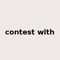 contest with是什么意思