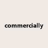 commercially是什么意思
