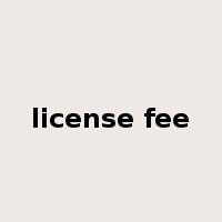 license fee是什么意思
