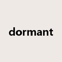 dormant是什么意思