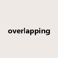 overlapping是什么意思