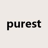 purest是什么意思
