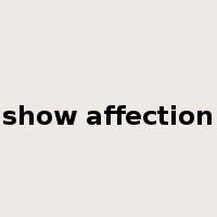 show affection是什么意思