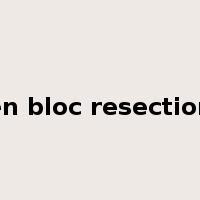 en bloc resection是什么意思