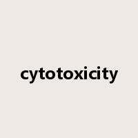 cytotoxicity是什么意思