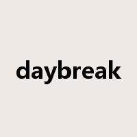 daybreak是什么意思