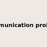 communication problem是什么意思