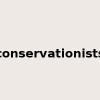 conservationists是什么意思