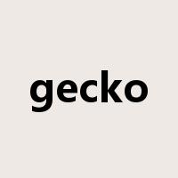 gecko是什么意思