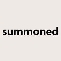 summoned是什么意思