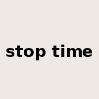 stop time是什么意思