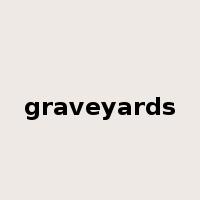 graveyards是什么意思
