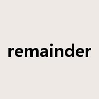 remainder是什么意思