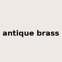 antique brass是什么意思