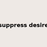suppress desire是什么意思