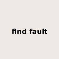 find fault是什么意思