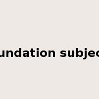 foundation subjects是什么意思