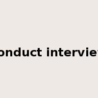 conduct interview是什么意思