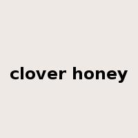 clover honey是什么意思