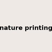 nature printing是什么意思
