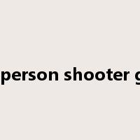 first-person shooter game是什么意思