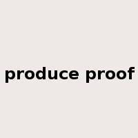produce proof是什么意思