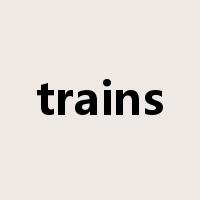 trains是什么意思