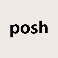 posh是什么意思