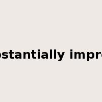 substantially improve是什么意思