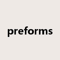 preforms是什么意思