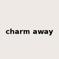 charm away是什么意思