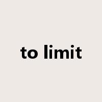 to limit是什么意思