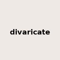 divaricate是什么意思