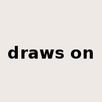 draws on是什么意思