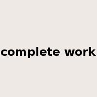 complete work是什么意思