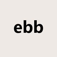 ebb是什么意思