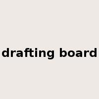 drafting board是什么意思