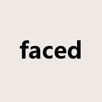 faced是什么意思