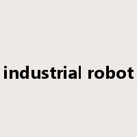 industrial robot是什么意思