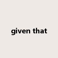 given that是什么意思