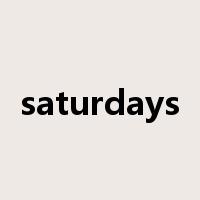 saturdays是什么意思