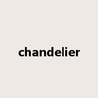 chandelier是什么意思