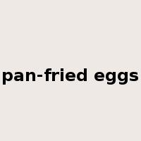 pan-fried eggs是什么意思