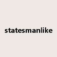 statesmanlike是什么意思