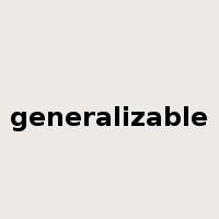 generalizable是什么意思