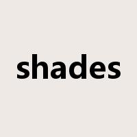 shades是什么意思