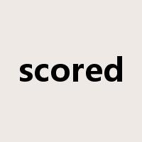 scored是什么意思