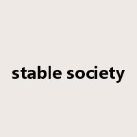 stable society是什么意思