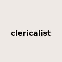 clericalist是什么意思