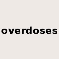 overdoses是什么意思